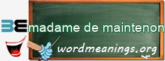 WordMeaning blackboard for madame de maintenon